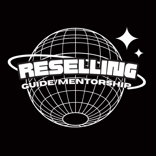 Step By Step Reselling Guide/ Mentorship